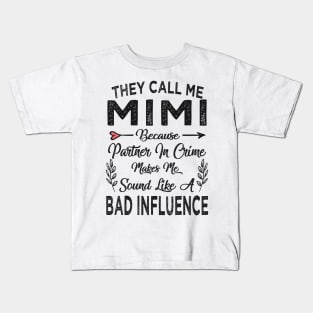 mothers day they call me mimi Kids T-Shirt